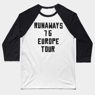 Runaways 76 Europe Tour Baseball T-Shirt